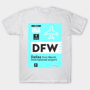 DFW Dallas Texas airport code T-Shirt